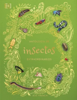 ANTOLOGIA DE INSECTOS EXTRAORDINARIOS PLANETA CURI