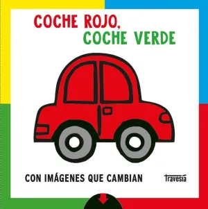 COCHE ROJO, COCHE VERDE