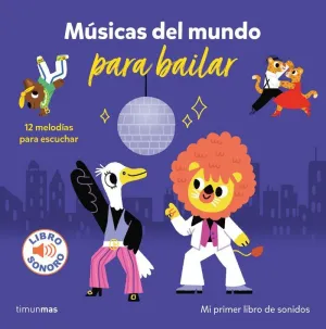 MUSICAS DEL MUNDO PARA BAILAR MI PRIMER LIBRO DE S