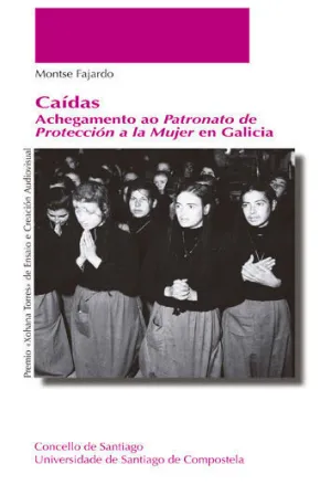 CAIDAS ACHEGAMENTO O PATRONATO DA PROTECCION DA MULLER EN GALICIA