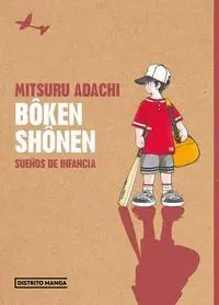 BOKEN SHONEN SUEÑOS DE INFANCIA