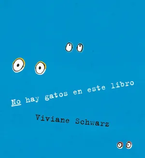 NO HAY GATOS EN ESTE LIBRO