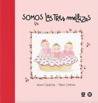 SOMOS LAS TRES MELLIZAS
