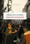 UNHA SACA DE PATACAS UNHA SACA DE PATACAS