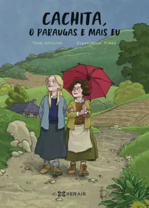 CACHITA, O PARAUGAS E MAIS EU