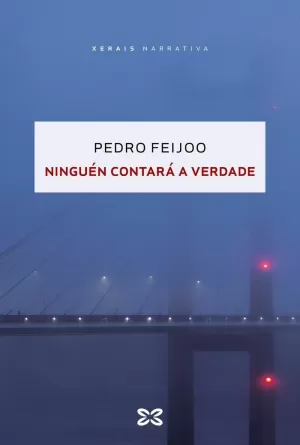 (G).NINGUEN CONTARA A VERDADE.(PREMIO XERAIS 2023)