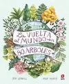 LA VUELTA AL MUNDO EN 80 ÁRBOLES LA VUELTA AL MUNDO EN 80 ÁRBOLES
