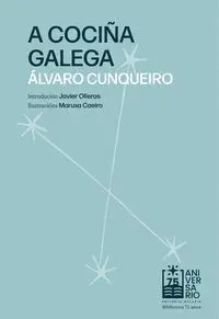 (G).COCIÑA GALEGA, A.(BIBLIOTECA 75 ANIVERSARIO)