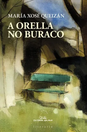 ORELLA NO BURACO, A
