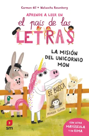 APRENDE LEER PAIS DE LAS LETRAS. LA MISION DEL UNICORNIO MON