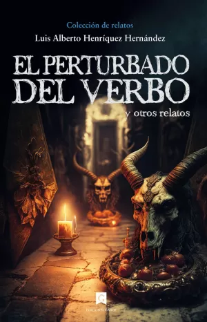 EL PERTURBADO DEL VERBO EL PERTURBADO DEL VERBO