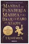 MANUAL DE PANADERIA MAGICA PARA USAR EN CASO DE ATAQUE MANUAL DE PANADERIA MAGICA PARA USAR EN CASO DE ATAQUE