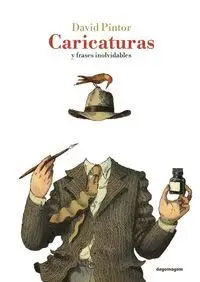 CARICATURAS Y FRASES INOLVIDABLES CARICATURAS Y FRASES INOLVIDABLES