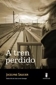 A TREN PERDIDO A TREN PERDIDO