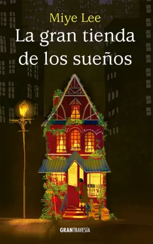 GRAN TIENDA DE LOS SUEÑOS, LA GRAN TIENDA DE LOS SUEÑOS, LA