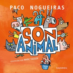 SON ANIMAL (LIBRO+CD) SON ANIMAL (LIBRO+CD)