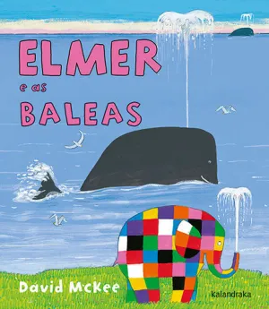 ELMER E AS BALEAS