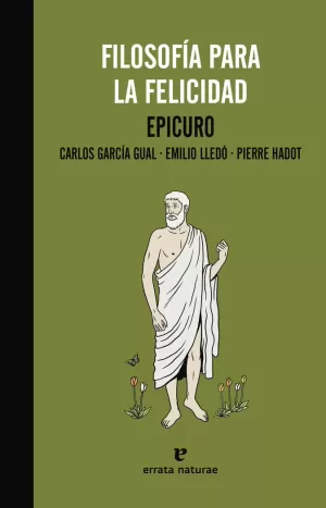 FILOSOFÍA PARA LA FELICIDAD FILOSOFÍA PARA LA FELICIDAD