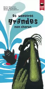 MONSTROS GRANDES NON CHORAN, OS