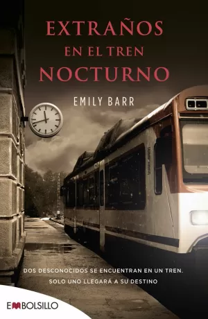 EXTRAÑOS EN EL TREN NOCTURNO EXTRAÑOS EN EL TREN NOCTURNO