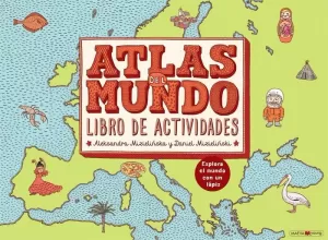 ATLAS DEL MUNDO. LIBRO DE ACTIVIDADES ATLAS DEL MUNDO. LIBRO DE ACTIVIDADES