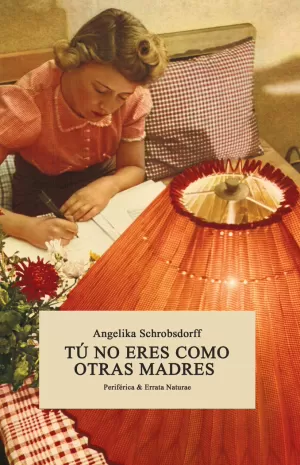TÚ NO ERES COMO OTRAS MADRES TÚ NO ERES COMO OTRAS MADRES