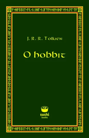 O HOBBIT O HOBBIT