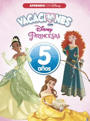 (2018).VACACIONES PRINCESAS 5 AÑOS (2018).VACACIONES PRINCESAS 5 AÑOS