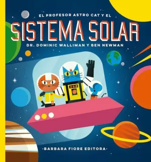 EL PROFESOR ASTRO CAT Y EL SISTEMA SOLAR EL PROFESOR ASTRO CAT Y EL SISTEMA SOLAR