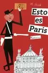 ESTO ES PARÍS ESTO ES PARÍS