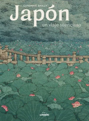 JAPÓN, UN VIAJE SILENCIOSO JAPÓN, UN VIAJE SILENCIOSO