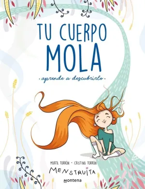 TU CUERPO MOLA (APRENDE A DESCUBRIRLO) (MENSTRUITA)