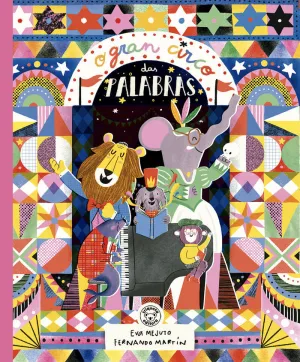 O GRAN CIRCO DAS PALABRAS O GRAN CIRCO DAS PALABRAS