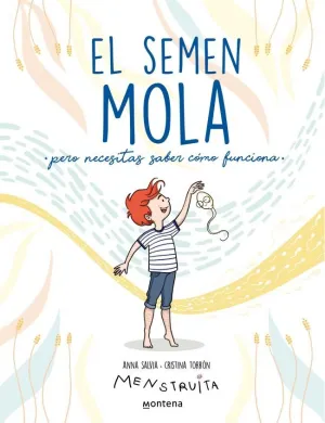 EL SEMEN MOLA (PERO NECESITAS SABER CÓMO FUNCIONA) (MENSTRUITA)