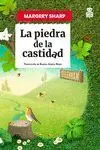 PIEDRA DE LA CASTIDAD, LA PIEDRA DE LA CASTIDAD, LA