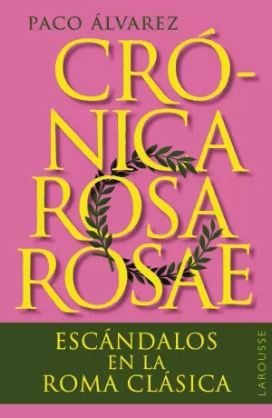 CRÓNICA ROSA ROSAE CRÓNICA ROSA ROSAE