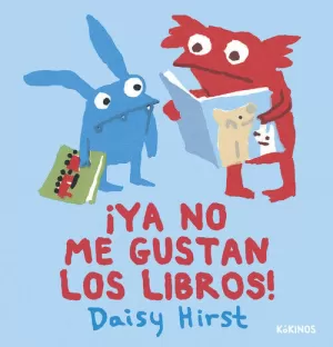 YA NO ME GUSTAN LOS LIBROS! YA NO ME GUSTAN LOS LIBROS!