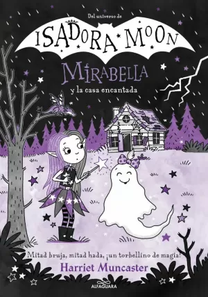 MIRABELLA 9 - MIRABELLA Y LA CASA ENCANTADA MIRABELLA 9 - MIRABELLA Y LA CASA ENCANTADA