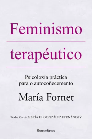 FEMINISMO TERAPÉUTICO FEMINISMO TERAPÉUTICO