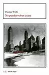NO PUEDES VOLVER A CASA NO PUEDES VOLVER A CASA