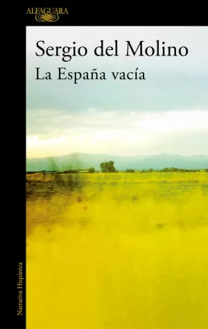 LA ESPAÑA VACÍA LA ESPAÑA VACÍA