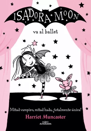 ISADORA MOON 4 - ISADORA MOON VA AL BALLET ISADORA MOON 4 - ISADORA MOON VA AL BALLET