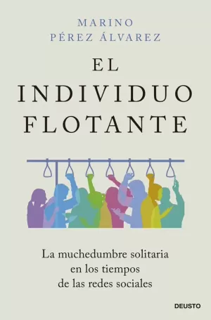 EL INDIVIDUO FLOTANTE EL INDIVIDUO FLOTANTE
