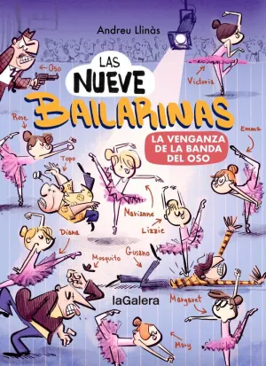 LAS NUEVE BAILARINAS 2. LA VENGANZA DE LA BANDA DEL OSO LAS NUEVE BAILARINAS 2. LA VENGANZA DE LA BANDA DEL OSO