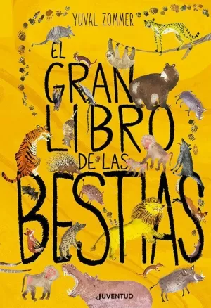 EL GRAN LIBRO DE LAS BESTIAS EL GRAN LIBRO DE LAS BESTIAS