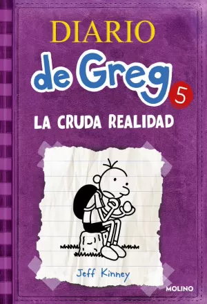 DIARIO DE GREG 5 - LA CRUDA REALIDAD DIARIO DE GREG 5 - LA CRUDA REALIDAD
