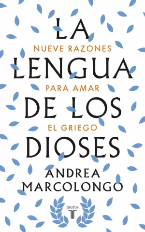 LA LENGUA DE LOS DIOSES LA LENGUA DE LOS DIOSES
