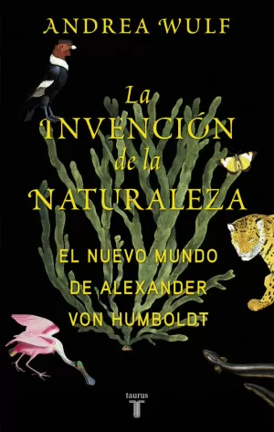 LA INVENCIÓN DE LA NATURALEZA LA INVENCIÓN DE LA NATURALEZA