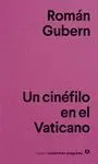 CINÉFILO EN EL VATICANO, UN