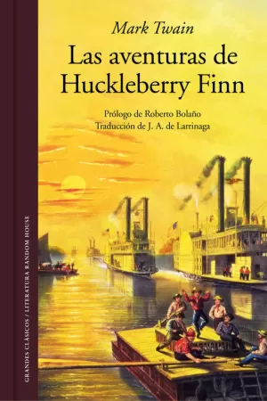 LAS AVENTURAS DE HUCKLEBERRY FINN LAS AVENTURAS DE HUCKLEBERRY FINN
